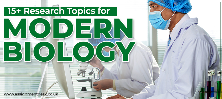 15+ Research Topics for Modern Biology